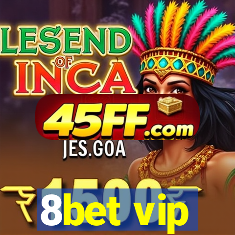 8bet vip